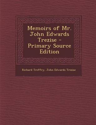 Book cover for Memoirs of Mr. John Edwards Trezise