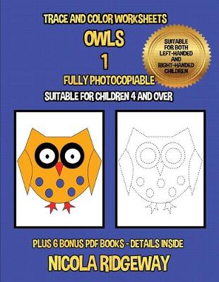 Book cover for Trace and color worksheets (Owls 1)