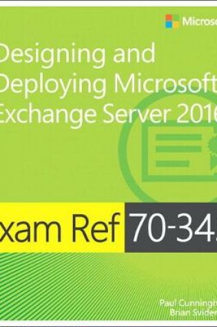 Cover of Exam Ref 70-345 Designing and Deploying Microsoft Exchange Server 2016