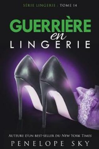 Cover of Guerrière en Lingerie