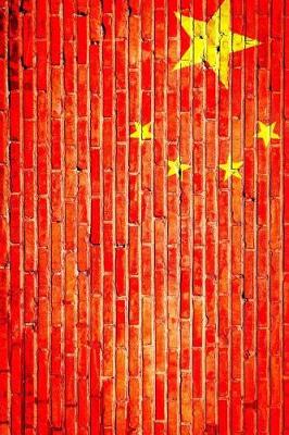 Book cover for The Flag of China on a Brick Wall Journal