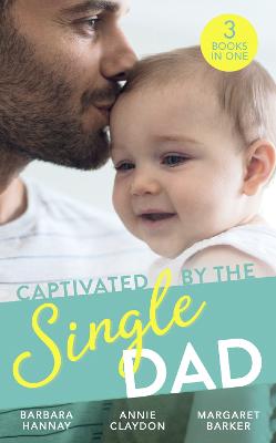 Book cover for Captivated By The Single Dad