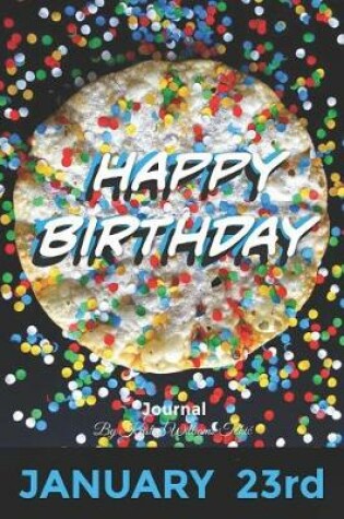 Cover of Happy Birthday Journal January 23rd