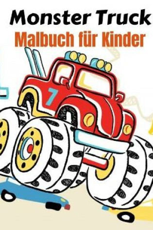 Cover of Monster Truck Malbuch für Kinder