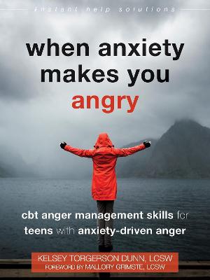 Book cover for When Anxiety Makes You Angry