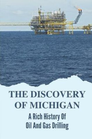 Cover of The Discovery Of Michigan