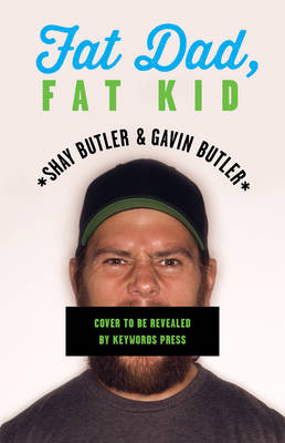 Cover of Fat Dad, Fat Kid