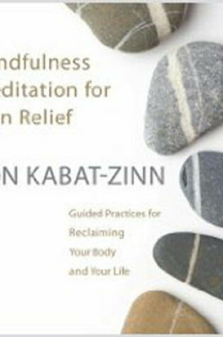 Cover of Mindfulness Meditation for Pain Relief