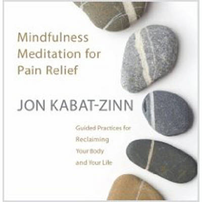 Book cover for Mindfulness Meditation for Pain Relief
