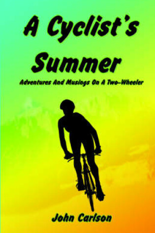 Cover of A Cyclist's Summer.