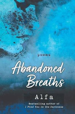 Book cover for Abandoned Breaths: Revised and Expanded Edition