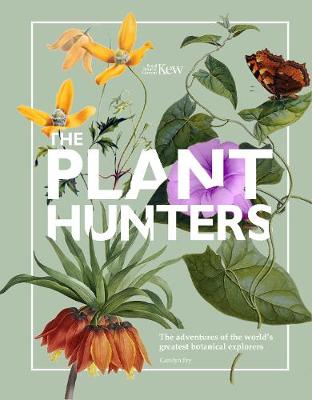 Book cover for The Plant Hunters (Royal Botanical Gardens, Kew)