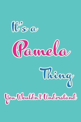 Book cover for It's a Pamela Thing You Wouldn't Understand