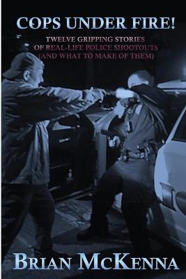 Book cover for Cops Under Fire!