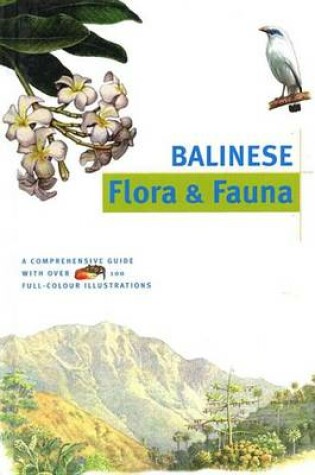 Cover of Balinese Flora & Fauna Discover Indonesia