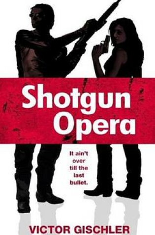 Cover of Shotgun Opera