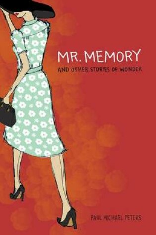 Cover of Mr. Memory and Other Stories of Wonder
