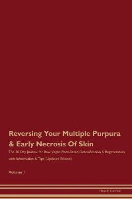 Book cover for Reversing Your Multiple Purpura & Early Necrosis Of Skin