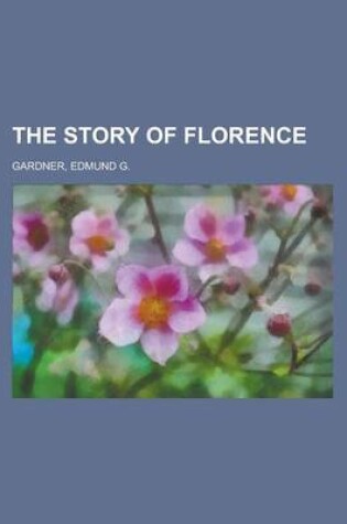 Cover of The Story of Florence