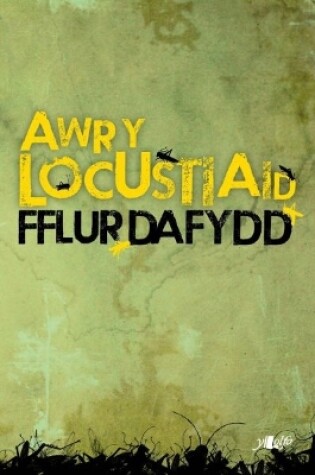 Cover of Awr y Locustiaid