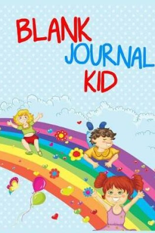 Cover of Blank Journal Kid