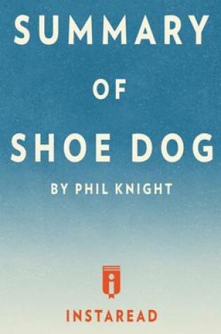 Cover of Summary of Shoe Dog