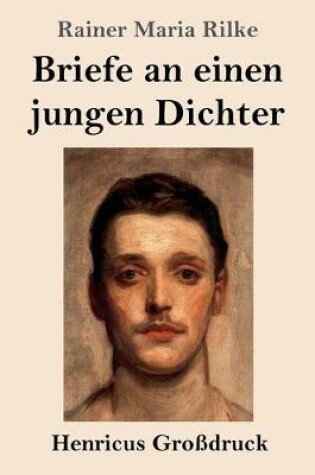 Cover of Briefe an einen jungen Dichter (Grossdruck)