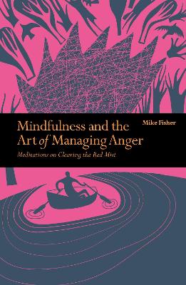 Book cover for Mindfulness & the Art of Managing Anger