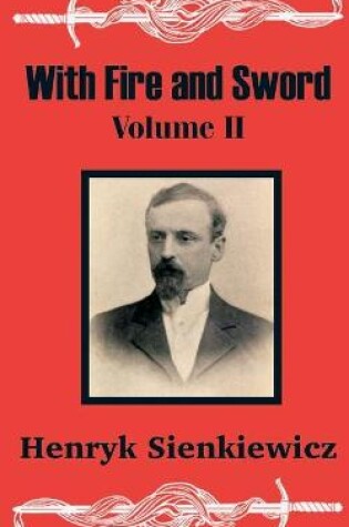 Cover of With Fire and Sword (Volume Two)