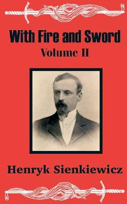 Book cover for With Fire and Sword (Volume Two)