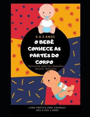 Book cover for O Beb  Conhece as Partes Do Corpo