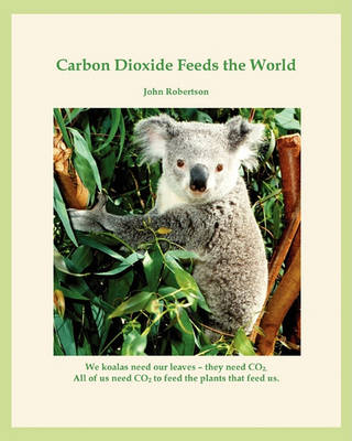 Book cover for Carbon Dioxide Feeds the World