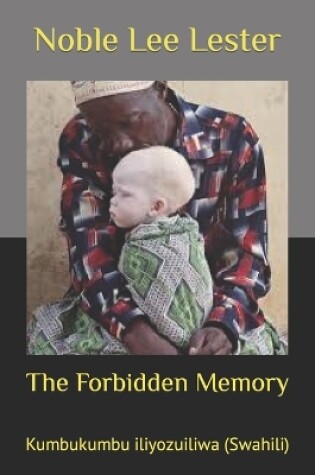 Cover of The Forbidden Memory