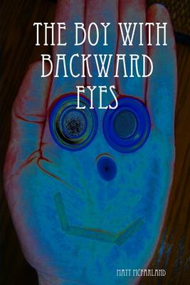 Book cover for The Boy With Backward Eyes