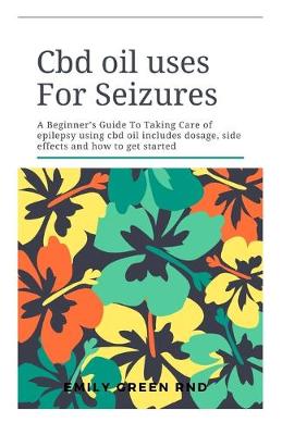 Book cover for Cbd Oil Uses For Seizures