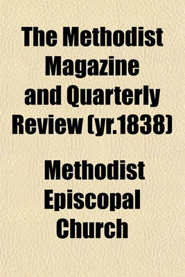 Book cover for The Methodist Magazine and Quarterly Review (Yr.1838)