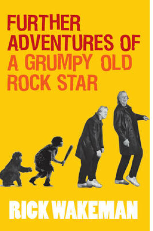 Cover of Further Adventures of a Grumpy Old Rock Star