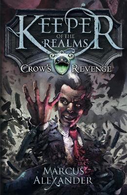 Cover of Crow's Revenge (Book 1)