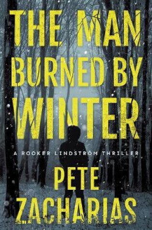 The Man Burned by Winter