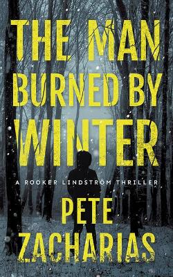 Cover of The Man Burned by Winter