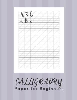 Book cover for Calligraphy Paper for Beginners