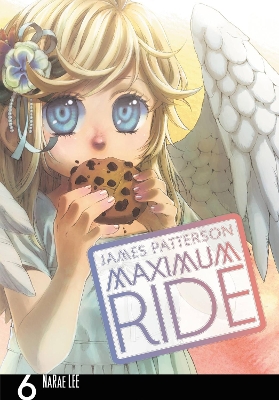 Book cover for Maximum Ride: The Manga, Vol. 6