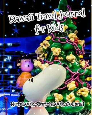 Cover of Kawaii Travel Journal for Kids