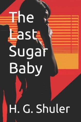 Cover of The Last Sugar Baby