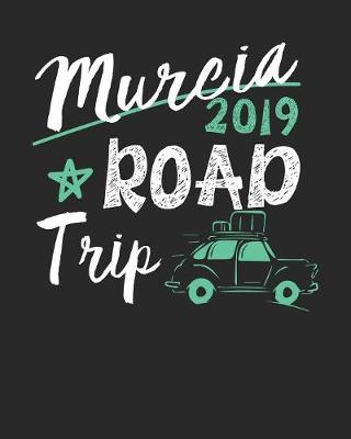 Book cover for Murcia Road Trip 2019