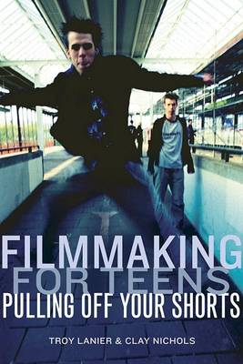 Book cover for Filmmaking for Teens