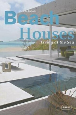 Cover of Beach Houses: Living at the Sea