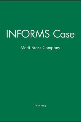 Cover of Informs Case Merit Brass Company