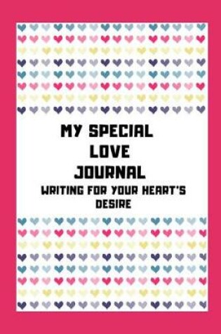 Cover of My Special Love Journal