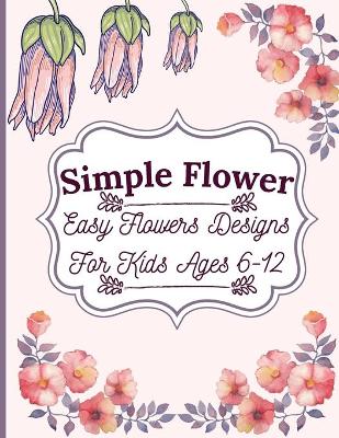 Book cover for Simple Flower Coloring Book